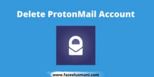 how-to-delete-protonmail-account