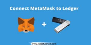 how-to-connect-metamask-to-ledger