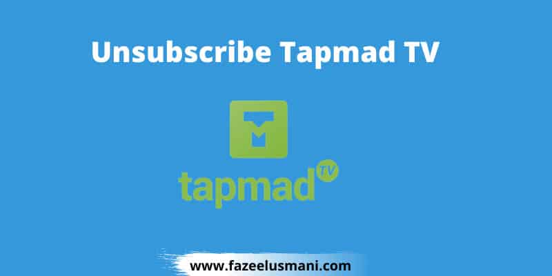 how-to-unsubscribe-tapmad-tv