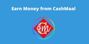 how-to-earn-from-cashmaal