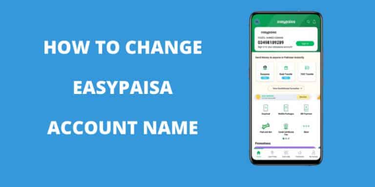 how-to-change-easypaisa-account-name-step-by-step