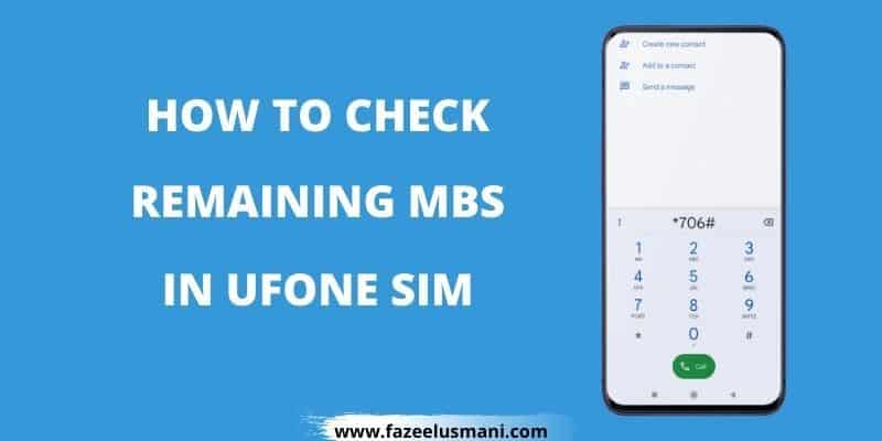 how-to-check-remaining-mbs-in-ufone