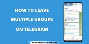 how-to-leave-multiple-groups-on-telegram-at-once