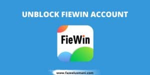 how-to-unblock-fiewin-account