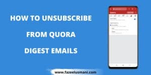 how-to-unsubscribe-from-quora-digest