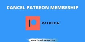 how-to-cancel-a-patreon-membership