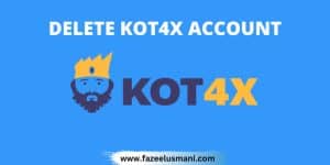 how-to-delete-kot4x-account