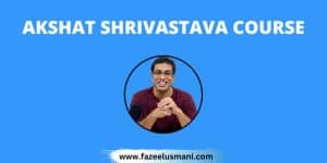 akshat-shrivastava-course-free-download