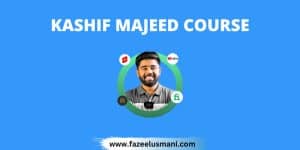 kashif-majeed-course-free-download